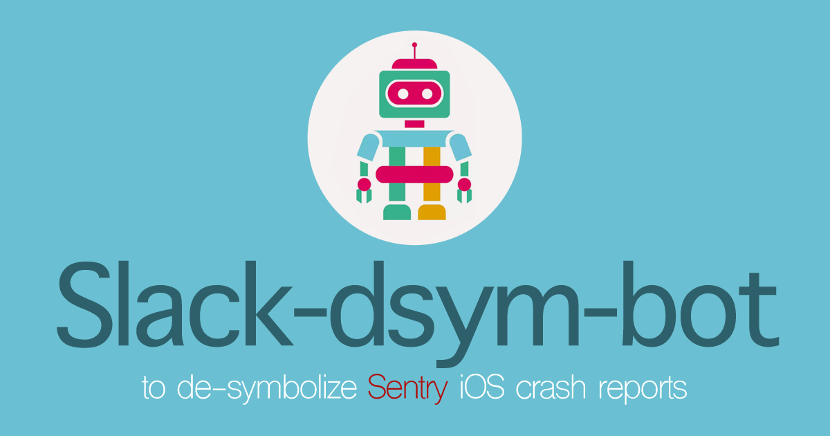 Better StackTrace for iOS crash report from Sentry on Slack