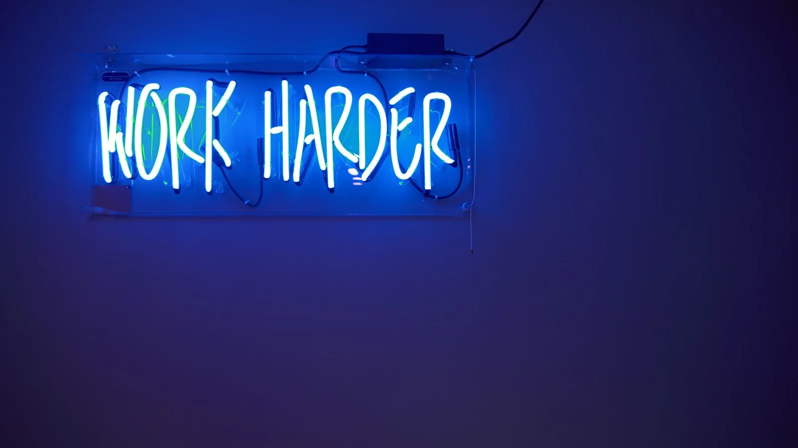Work Harder!